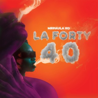 La forty