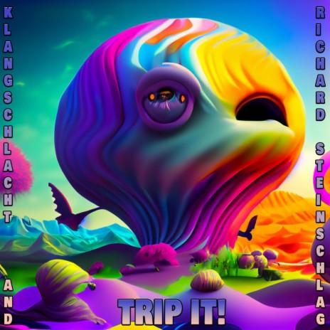 Trip It ft. Klangschlacht | Boomplay Music