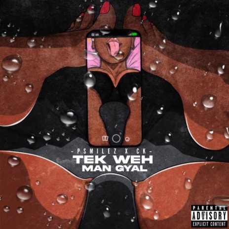 Tek Weh Man Gyal ft. C.K | Boomplay Music