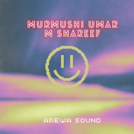 Murmushi Umar M Shareef | Boomplay Music
