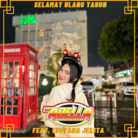 Selamat Ulang Tahun ft. Lusyana Jelita | Boomplay Music