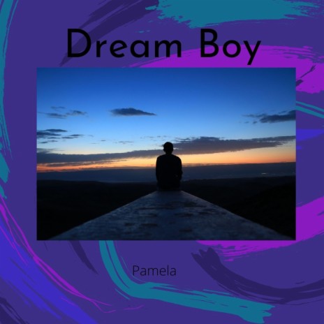 Dream Boy | Boomplay Music