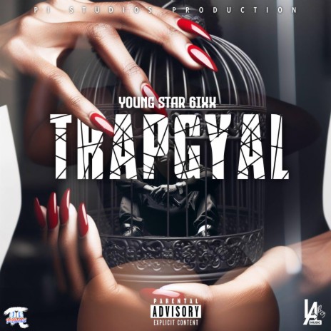 Trap Gyal ft. Young Star 6ixx | Boomplay Music