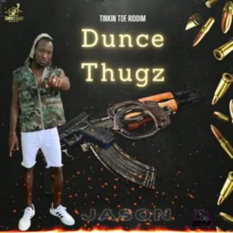 Dunce Thugz