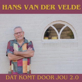 Dat komt door jou 2.0