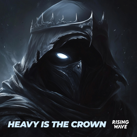 Heavy Is the Crown ft. SirGio8A & Fearless Warrior | Boomplay Music