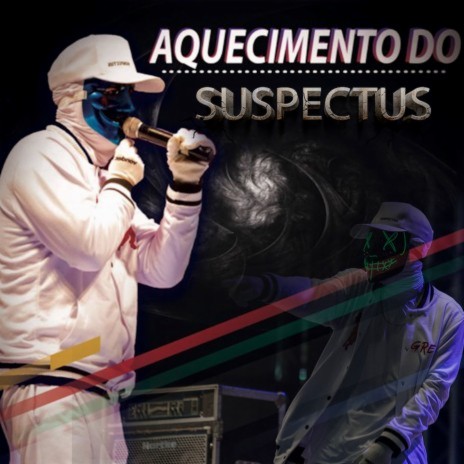 AQUECIMENTO DO SUSPECTUS ft. MC Chavão | Boomplay Music