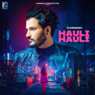 Hauli Hauli lyrics | Boomplay Music