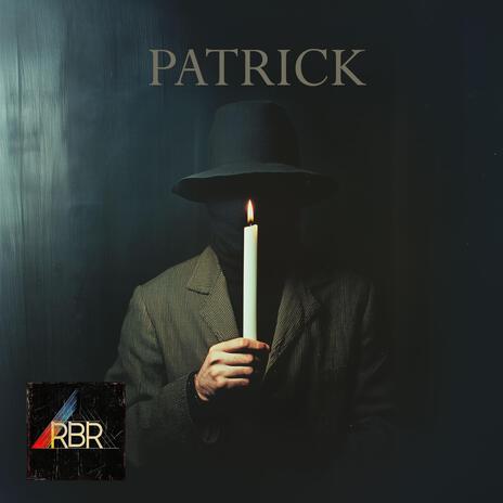 Patrick (Requiem for a friend) | Boomplay Music