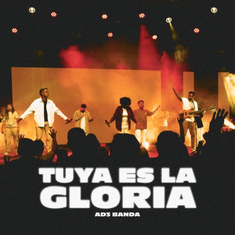 Tuya Es La Gloria