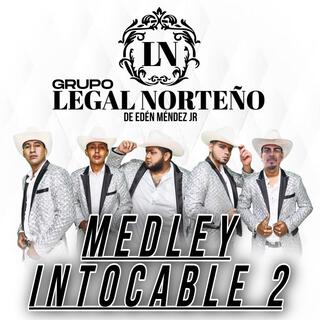 Medley Intocable/Sueña, Perdedor, Fuerte no soy