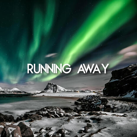 Running Away | Boomplay Music