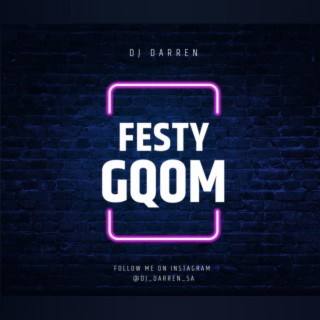 Festy Gqom (2023)