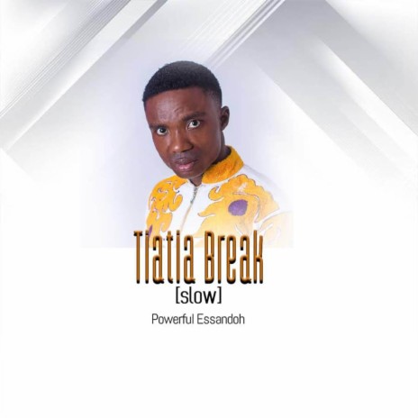 Tiatia Break (Slow) | Boomplay Music