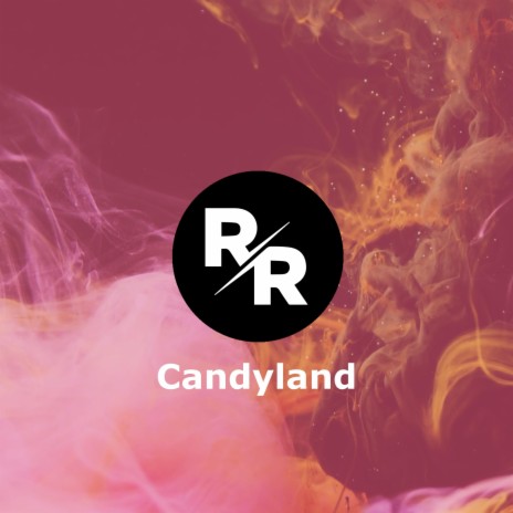 Candyland | Boomplay Music