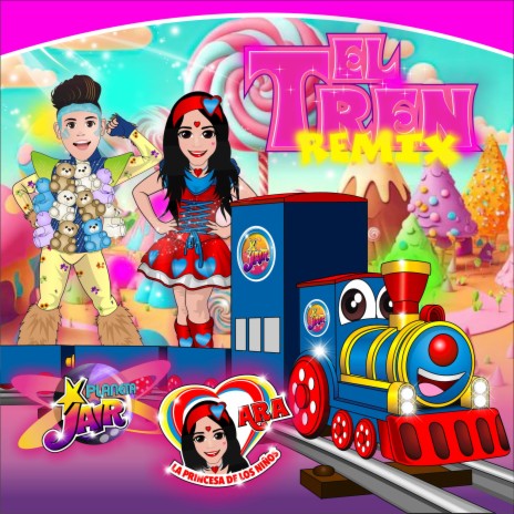 El Tren Feat. Ara la Princesa de los Niños (Remix) | Boomplay Music
