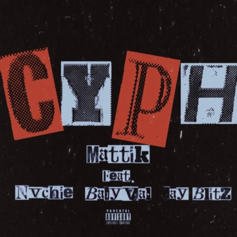 CYPH ft. Nvchie, Jay Blitz & BabyVal | Boomplay Music