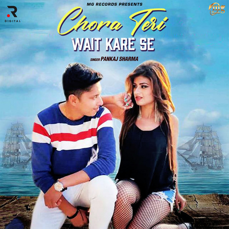 Chora Teri Wait Kare Se | Boomplay Music