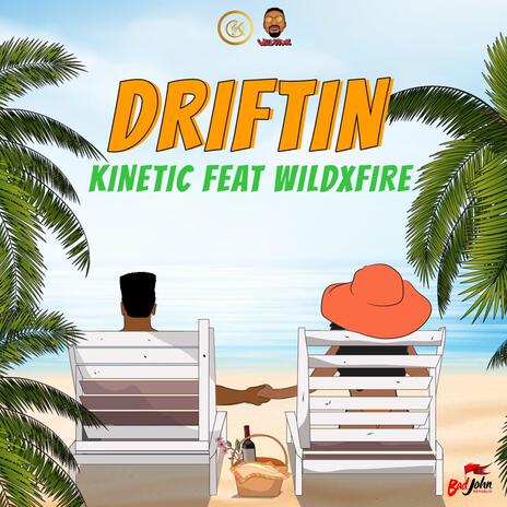 Driftin ft. WiLDXFiRE