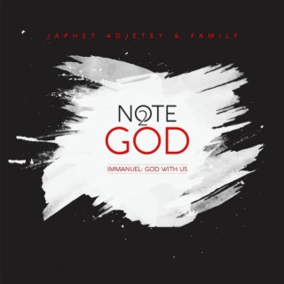 Note 2 God (Immanuel: God with Us)