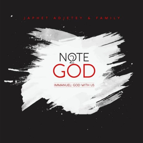 Note 2 God (Immanuel: God with Us) | Boomplay Music