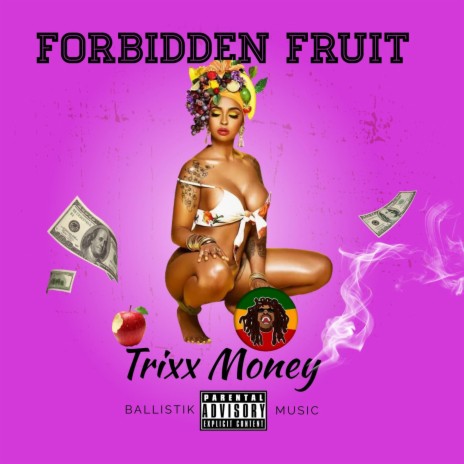 Forbidden Fruit | Boomplay Music