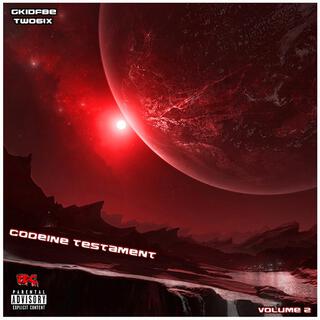 Codeine Testament, Vol. 2