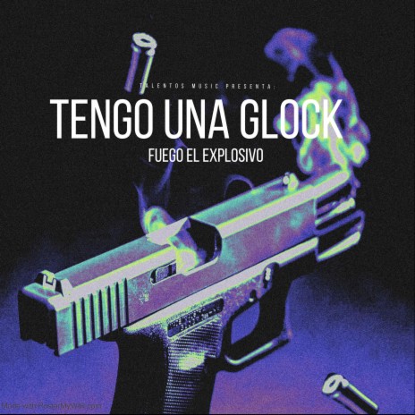 Tengo La Glock | Boomplay Music