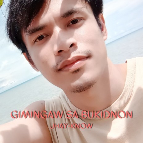 Gimingaw Sa Bukidnon | Boomplay Music