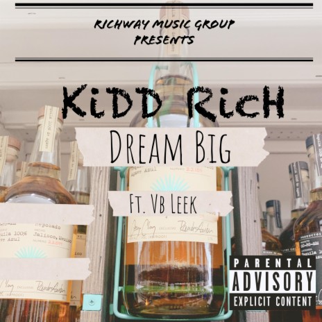 Dream Big ft. Vb Leek