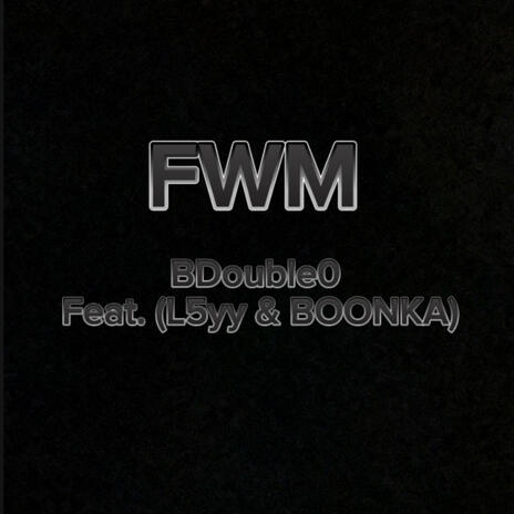 FWM | Boomplay Music