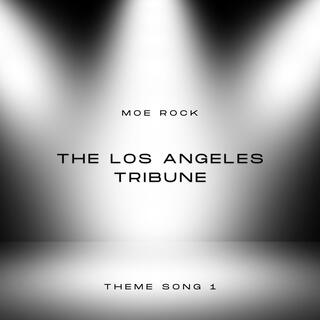 Los Angeles Tribune Theme Song 1