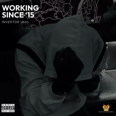 Workin' Since '15 ft. Mr ProfHit | Boomplay Music