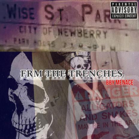 Frm the trenches | Boomplay Music