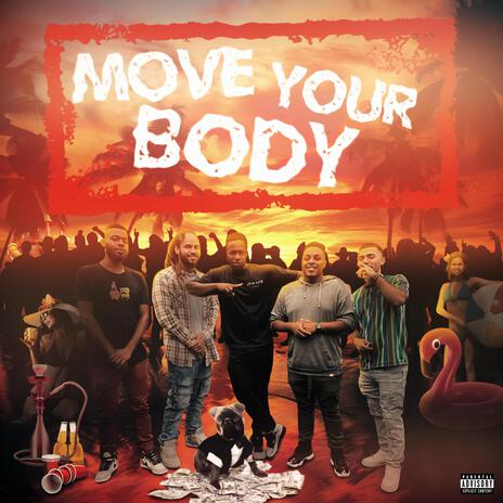 Move Your Body | Boomplay Music