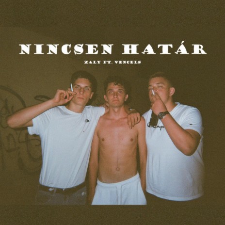 Nincsen határ ft. vencels | Boomplay Music