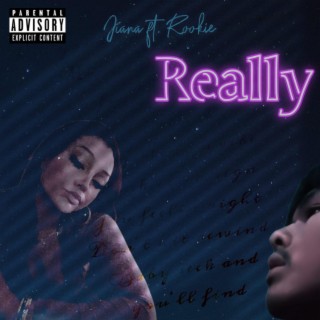 Really ft. Rookie lyrics | Boomplay Music