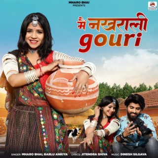 Mai Nakhrali Gouri