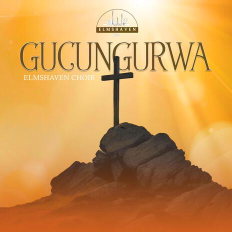 GUCUNGURWA | Boomplay Music