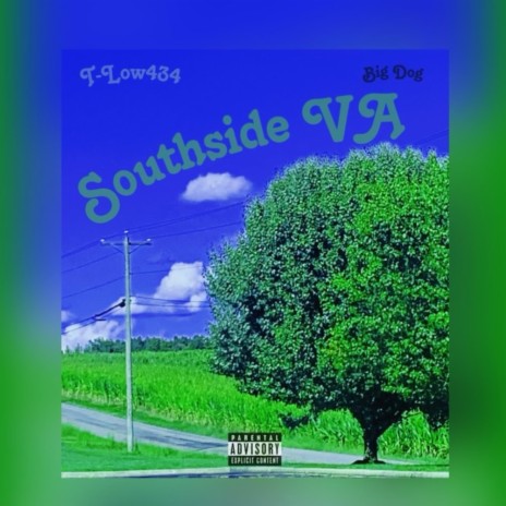 Southside VA ft. Big Dog | Boomplay Music