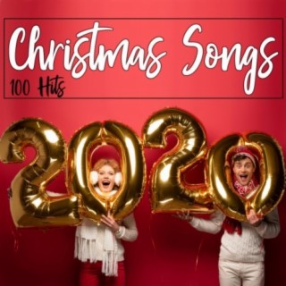 Christmas 2020 (100 Hit Songs)