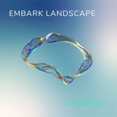 Embark Landscape | Boomplay Music