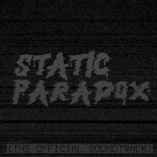 Static Paradox (The Official Soundtrack)