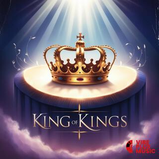 King of Kings (Beginning and End)