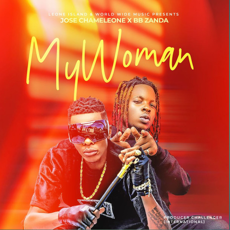 My Woman ft. Dr Jose Chameleon | Boomplay Music