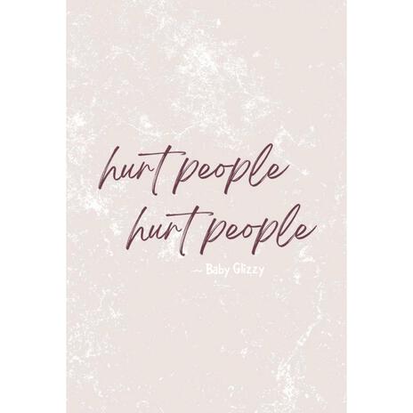 Hurt People | Boomplay Music