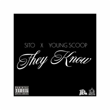 They Know ft. Sito | Boomplay Music