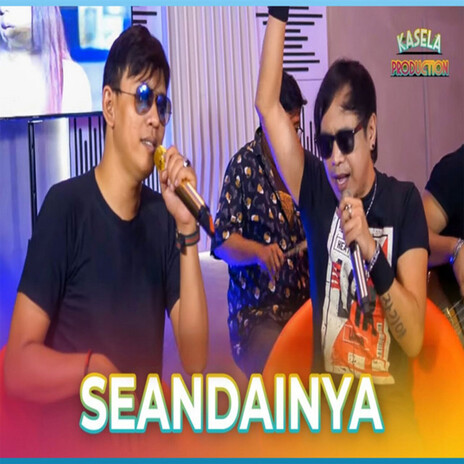 Seandainya ft. Dyrga Dadali | Boomplay Music