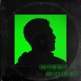 GREEN SCREEN
