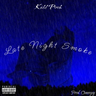 Late Night Smoke lyrics | Boomplay Music